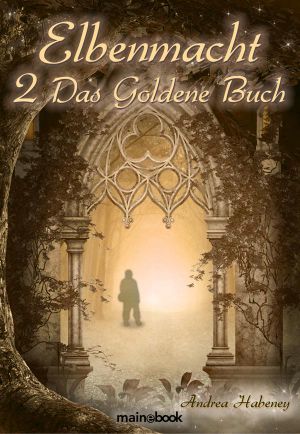 [Elbenmacht 02] • Das Goldene Buch